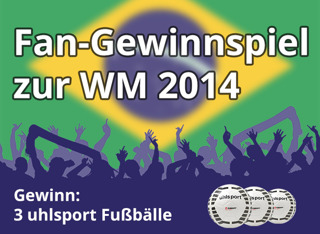 Fan-Gewinnspiel zur Fußball-WM 2014